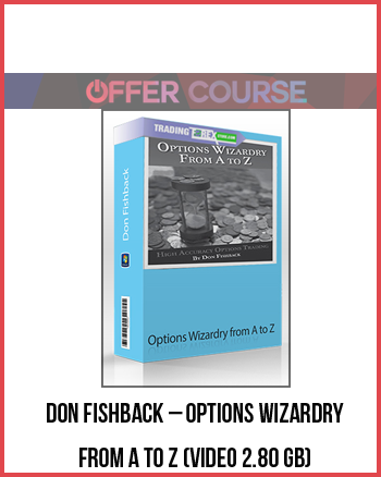 Don Fishback – Options Wizardry from A to Z (Video 2.80 GB)