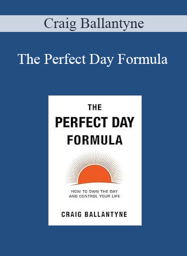 Craig Ballantyne – The Perfect Day Formula