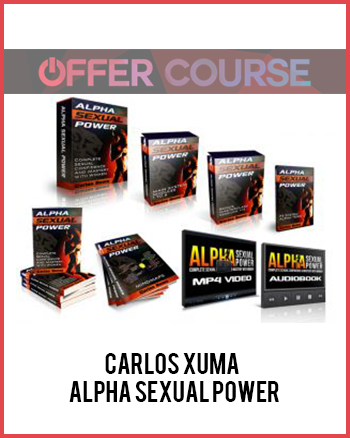 Carlos Xuma – Alpha Sexual Power