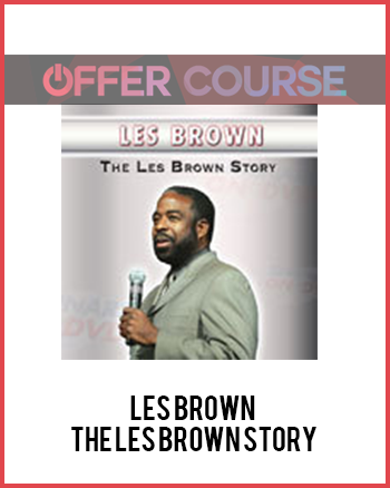 Les Brown – The Les Brown Story