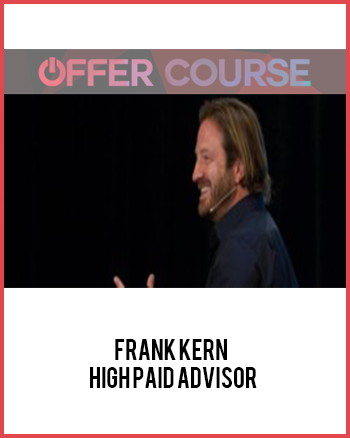 Frank Kern – High Paid Advisor