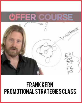 Frank Kern – Promotional Strategies Class