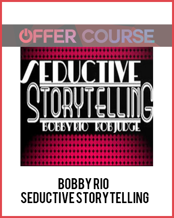 Bobby Rio - Seductive Storytelling