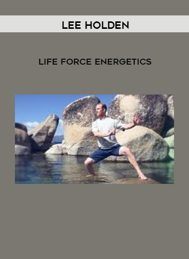 Lee Holden – Life Force Energetics