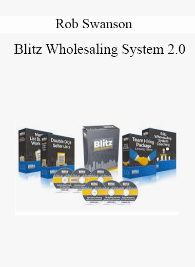 Rob Swanson – Blitz Wholesaling System 2