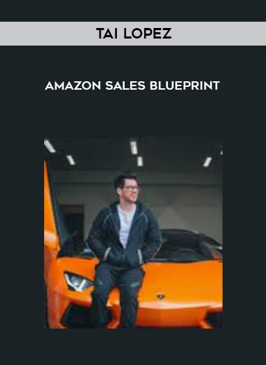 Tai Lopez – Amazon Sales Blueprint