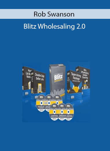 Rob Swanson ,Blitz Wholesaling 2.0