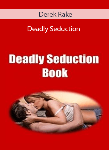 Derek Rake-Deadly Seduction