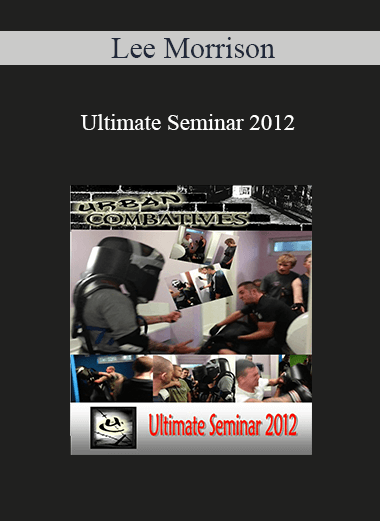 Lee Morrison - Ultimate Seminar 2012