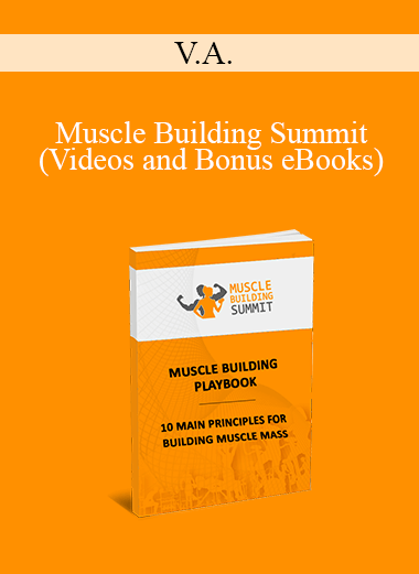 V.A. - Muscle Building Summit (Videos and Bonus eBooks)