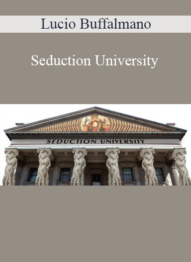 Lucio Buffalmano - Seduction University