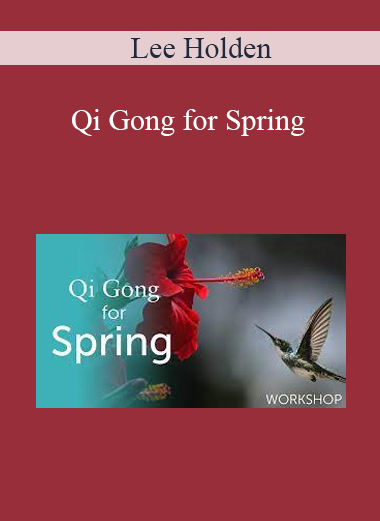 Lee Holden - Qi Gong for Spring