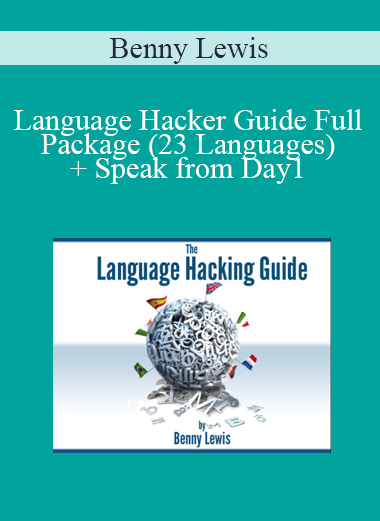 Benny Lewis - Language Hacker Guide Full Package (23 Languages) + Speak from Day1