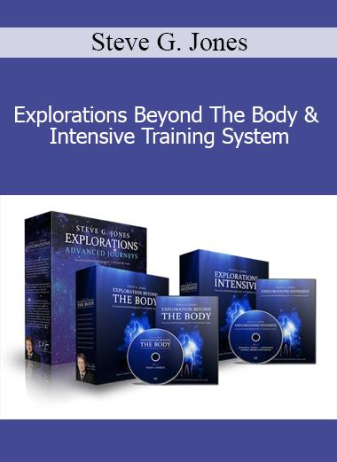 Steve G. Jones - Explorations Beyond The Body & Intensive Training System