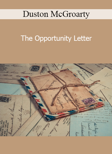 Duston McGroarty - The Opportunity Letter