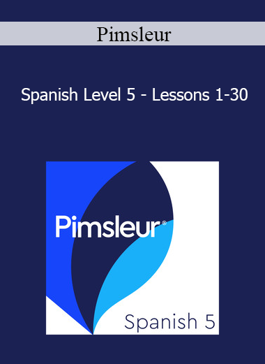 Pimsleur - Spanish Level 5 - Lessons 1-30