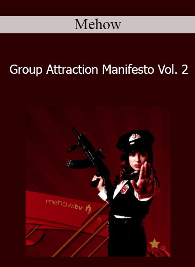 Mehow - Group Attraction Manifesto Vol. 2