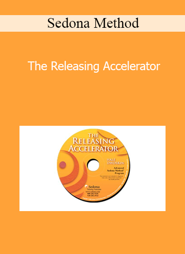 Sedona Method - The Releasing Accelerator