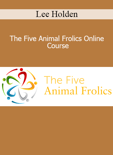 Lee Holden - The Five Animal Frolics Online Course